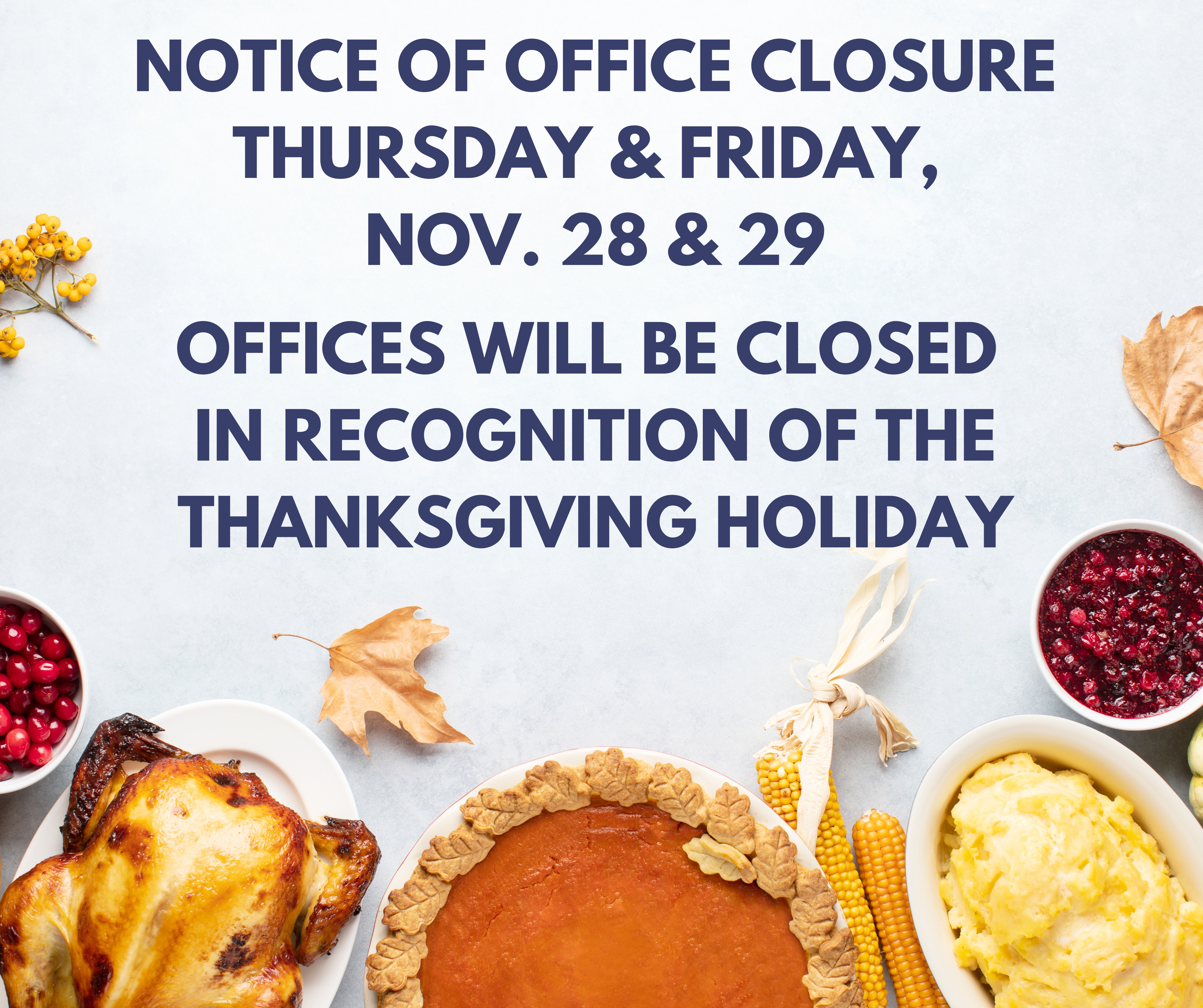 Holiday Closure for Thanksgiving 2024